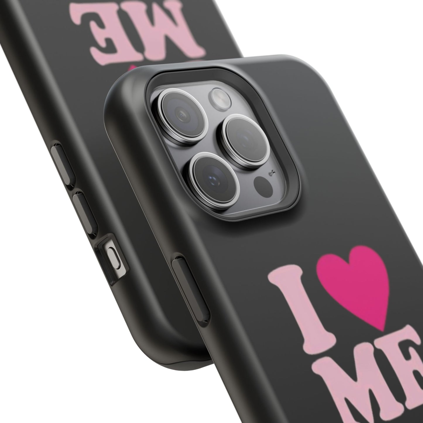 Magnetic Impact-Resistant Phone Case — "I love ME" Pink Self-Love Design