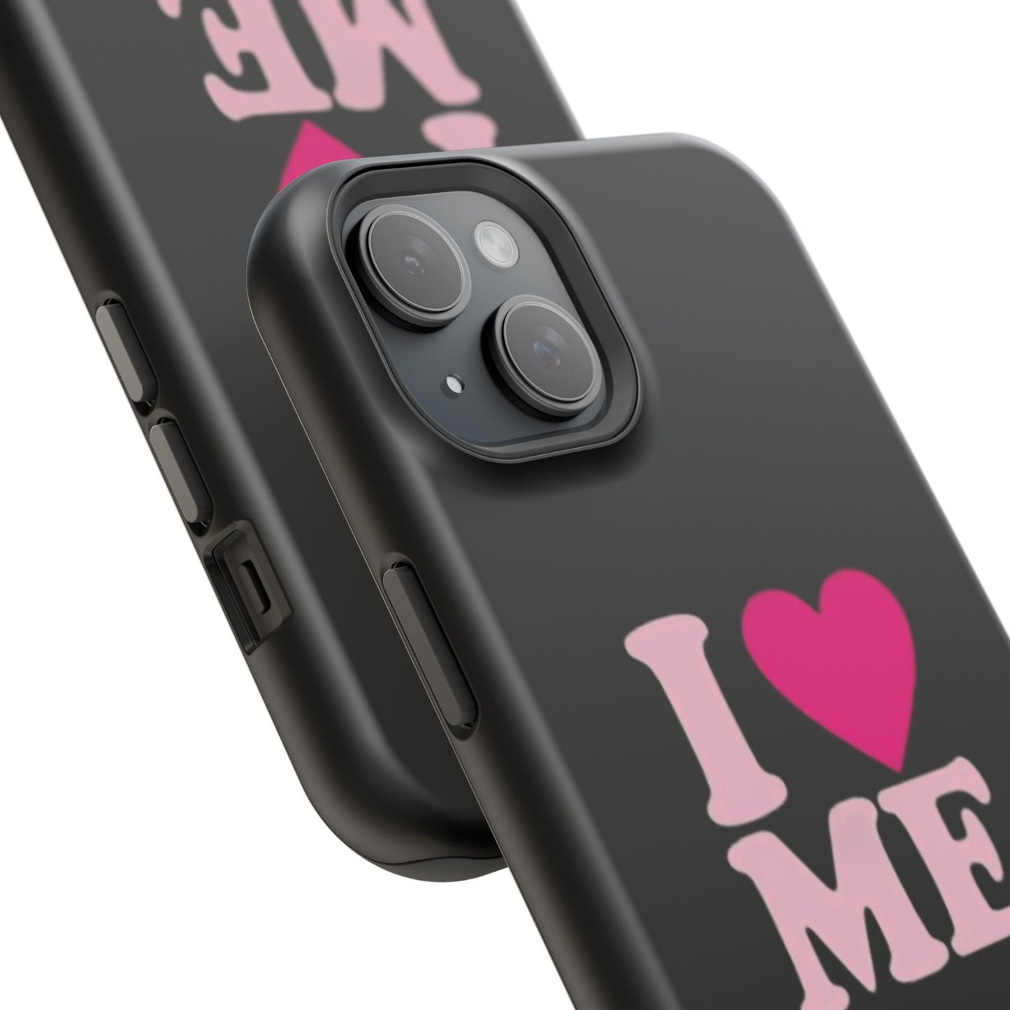 Magnetic Impact-Resistant Phone Case — "I love ME" Pink Self-Love Design